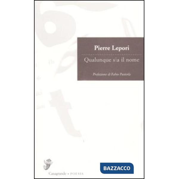 Qualunque sia il nome