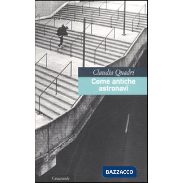 Come antiche astronavi