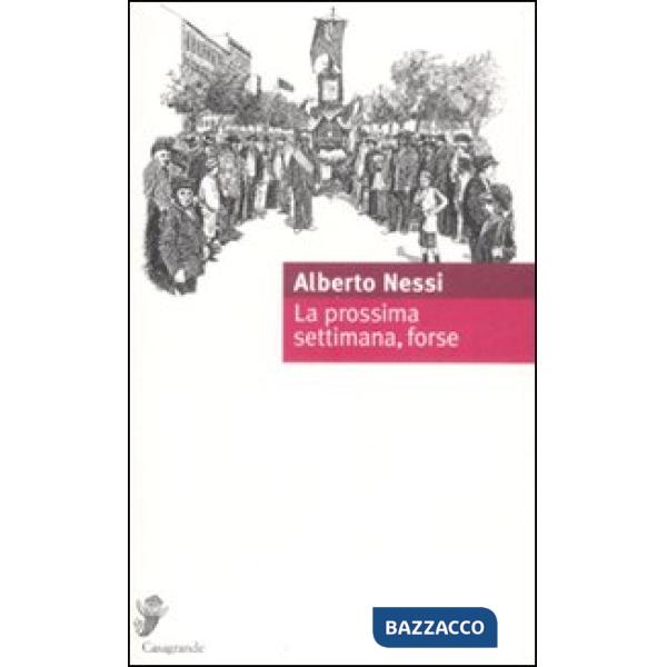 Prossima settimana, forse (La)