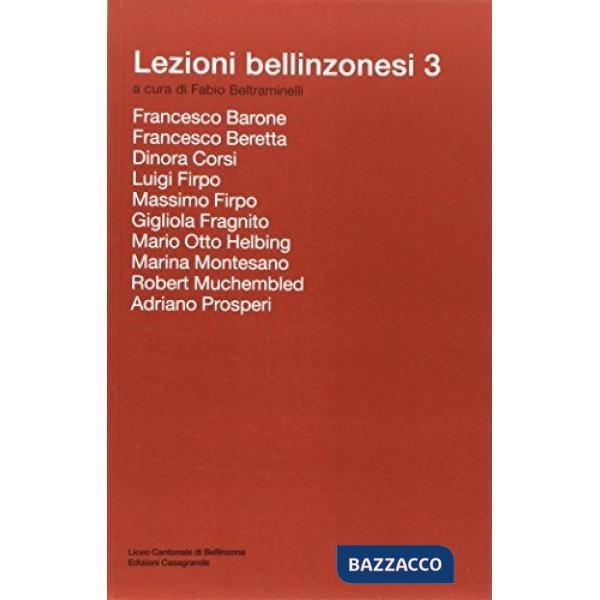 Lezioni bellinzonesi. Vol. 3
