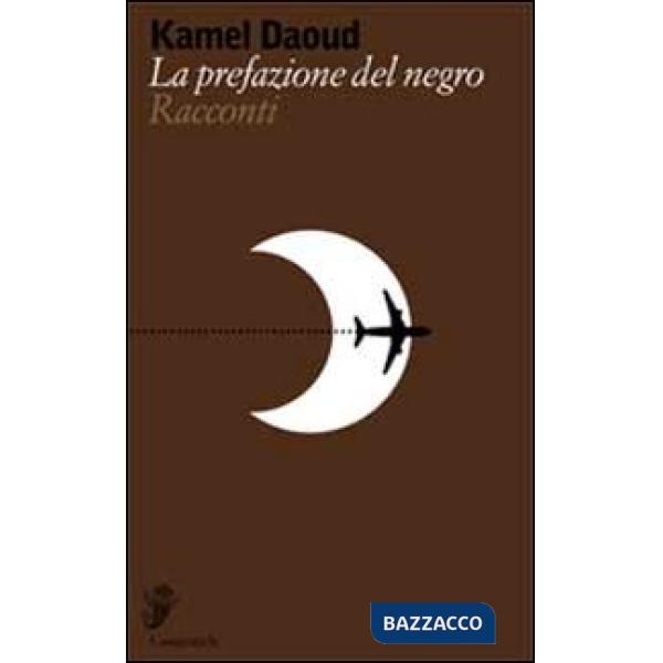 Prefazione del negro (La)