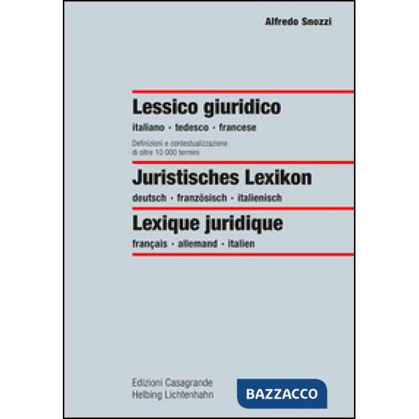 Lessico giuridico. Definizioni e contestualizzazione di oltre 10000 termini. Edi