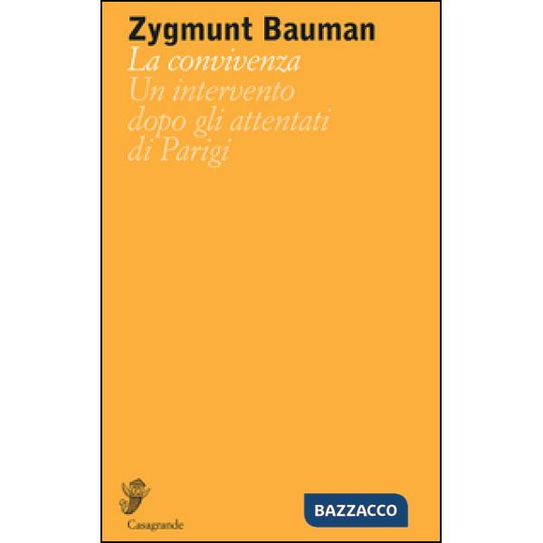 Convivenza. Un intervento dopo gli attentati di Parigi (La)