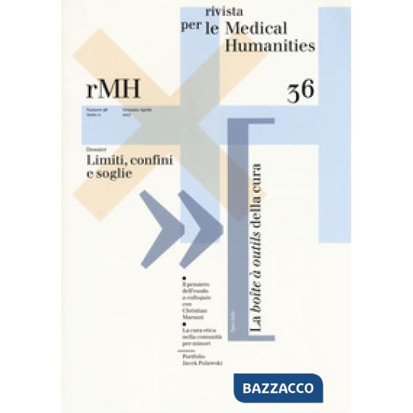 Rivista per le medical humanities (2017). Vol. 36: Gennaio-Aprile