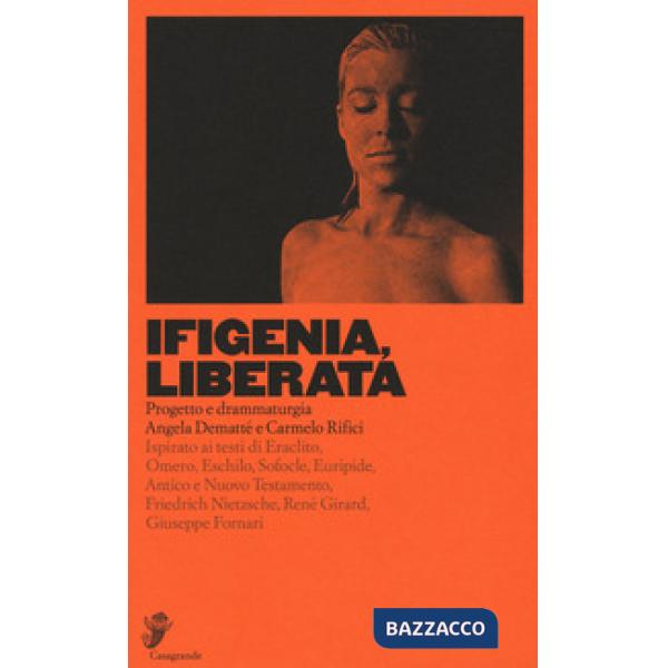 Ifigenia, liberata