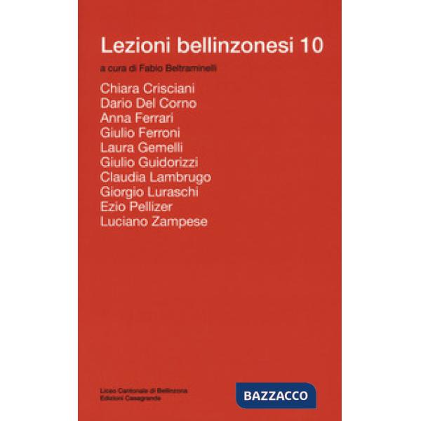 Lezioni bellinzonesi. Vol. 10