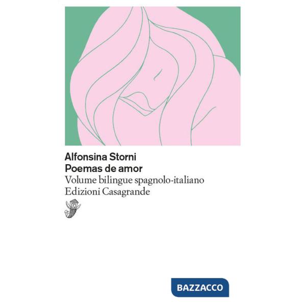 Poemas de amor. Testo spagnolo a fronte