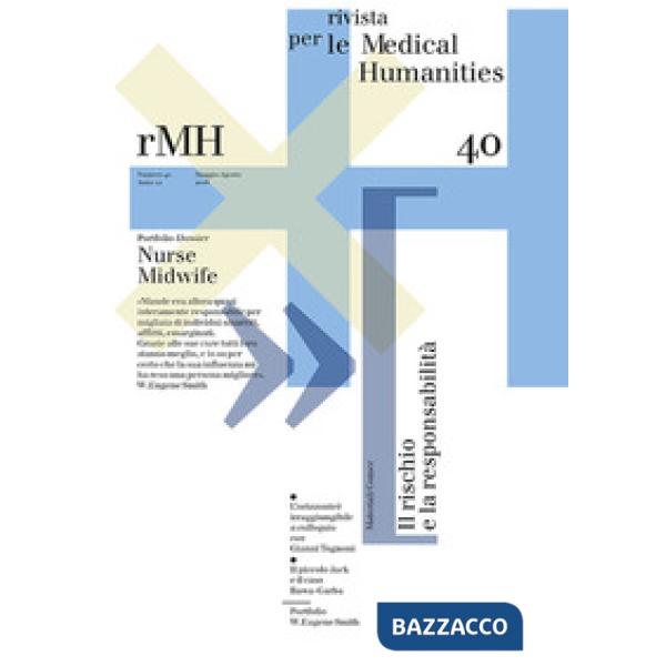 Rivista per le medical humanities (2018). Vol. 40: Nurse Midwife