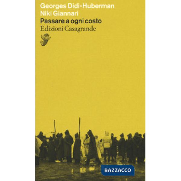 Passare a ogni costo