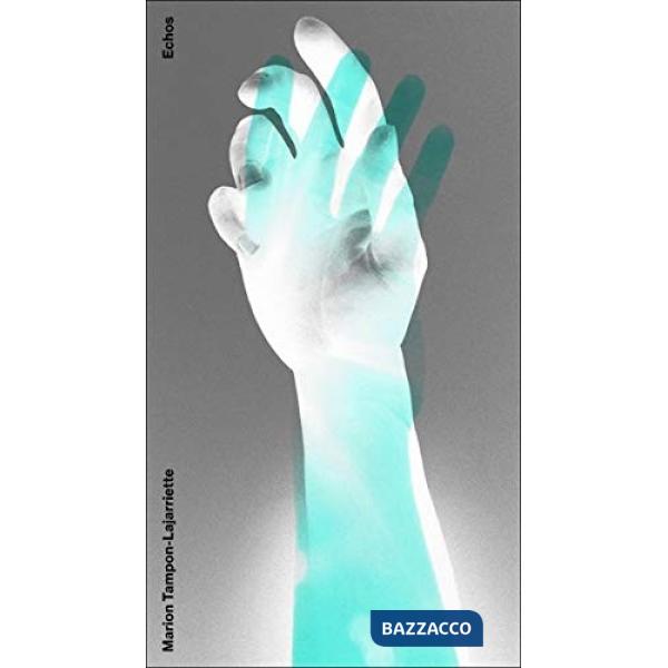 Echos. Ediz. a colori