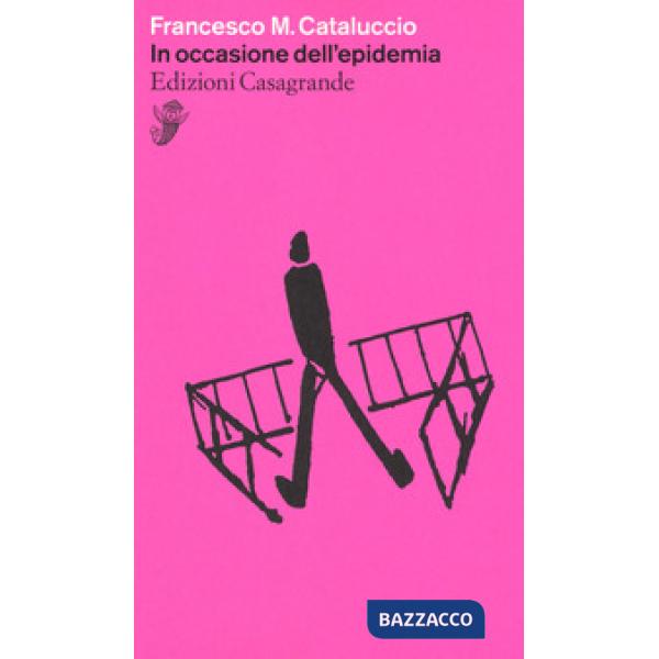 In occasione dell'epidemia