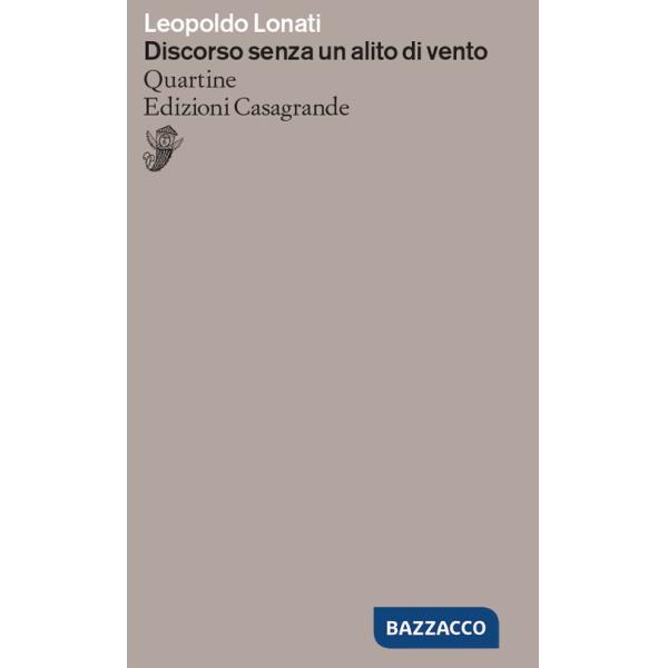 Discorso senza un alito di vento. Quartine