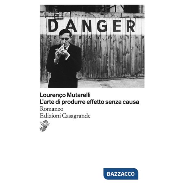 Arte di produrre effetto senza causa (L')