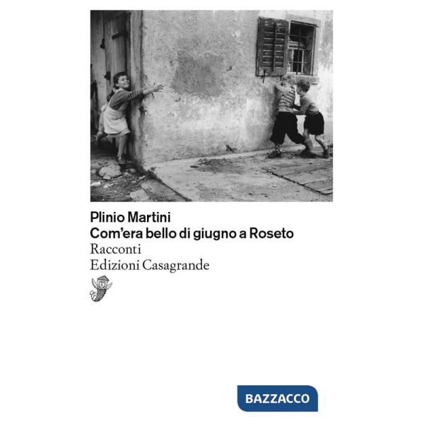 Com'era bello di giugno a Roseto