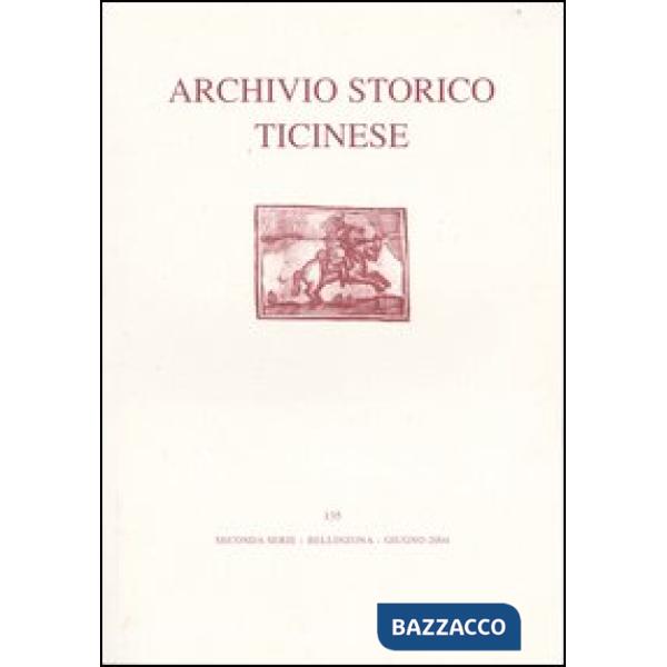 Archivio storico ticinese. Vol. 135
