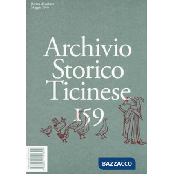 Archivio storico ticinese. Vol. 159