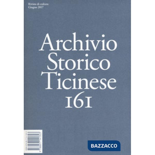 Archivio storico ticinese. Vol. 161