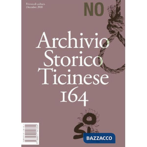 Archivio storico ticinese. Vol. 164