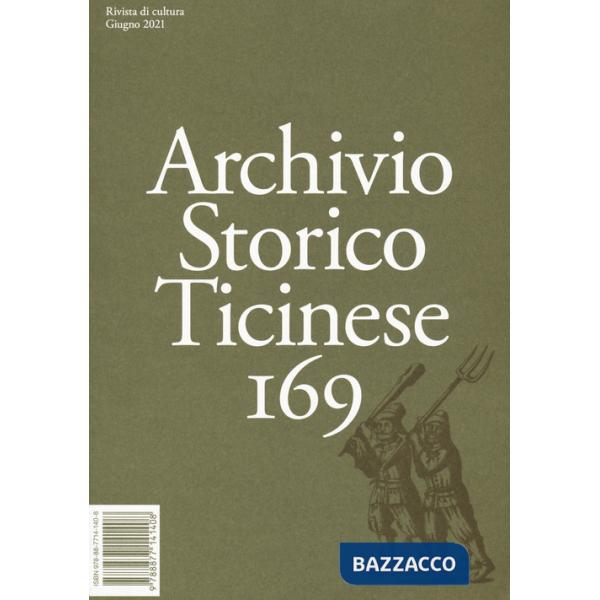 Archivio storico ticinese. Vol. 169