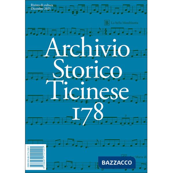 Archivio storico ticinese (2025). Vol. 178