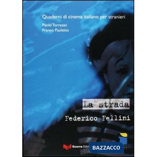 Strada. Federico Fellini (La)