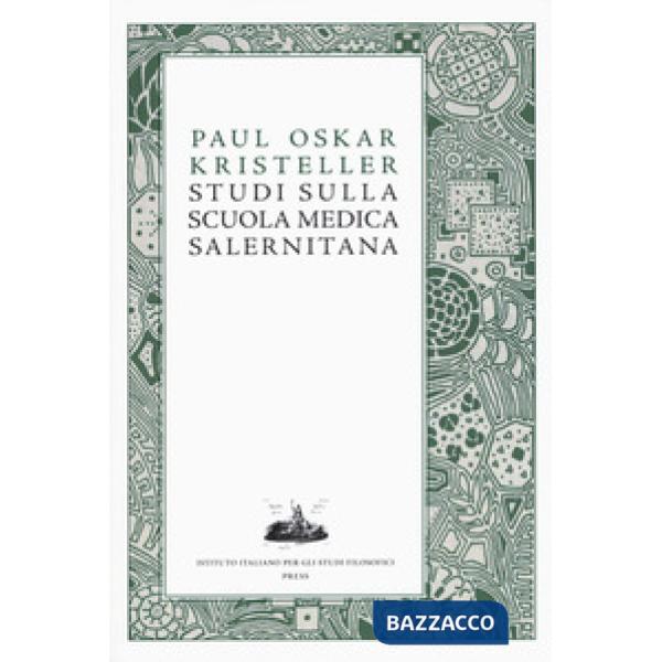Studi sulla scuola medica salernitana