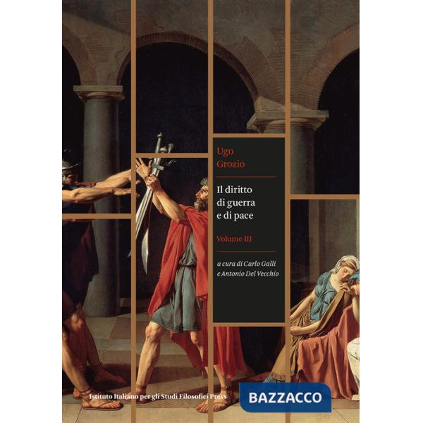 Diritto di guerra e di pace (Il). Vol. 3