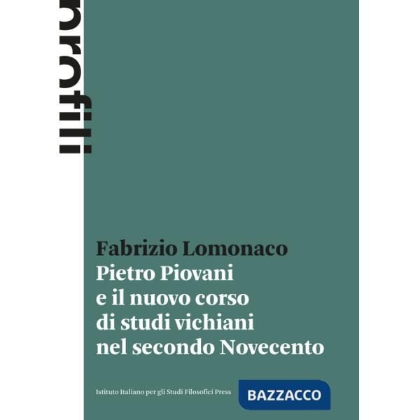 Pietro Piovani e il nuovo corso di studi vichiani nel secondo Novecento