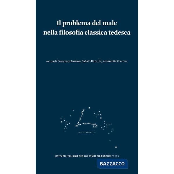 Problema del male nella filosofia classica tedesca (Il)