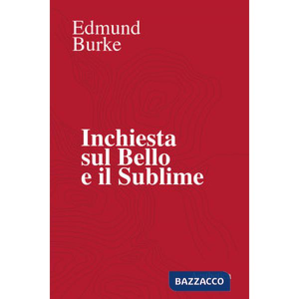 Inchiesta sul bello e il sublime