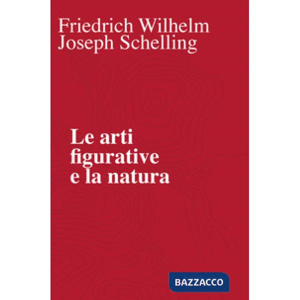 Arti figurative e la natura (Le)