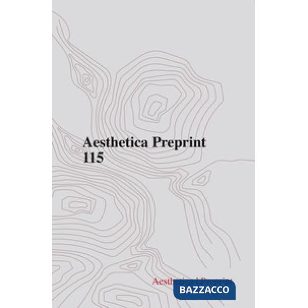 Aesthetica preprint (2020). Vol. 115