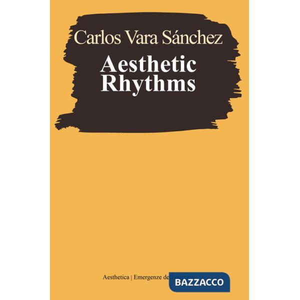 Aesthetic rhythms