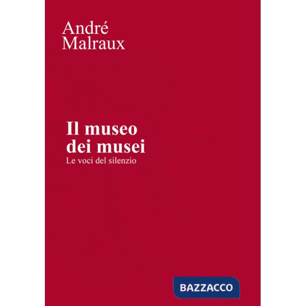 Museo dei musei. Le voci del silenzio (Il)