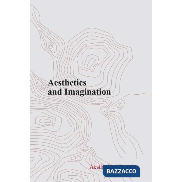 Aesthetica preprint (2022). Vol. 120: Aesthetics and imagination