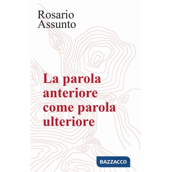 Parola anteriore come parola ulteriore (La)