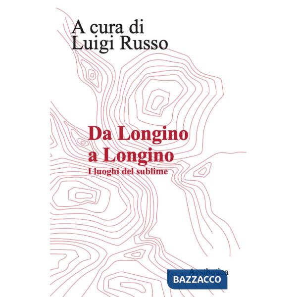 Da Longino a Longino. I luoghi del sublime