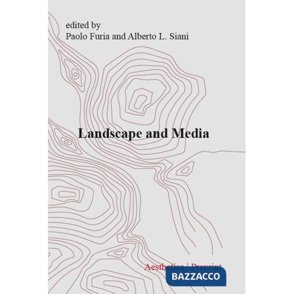 Aesthetica preprint (2024). Vol. 127: Landscape and media