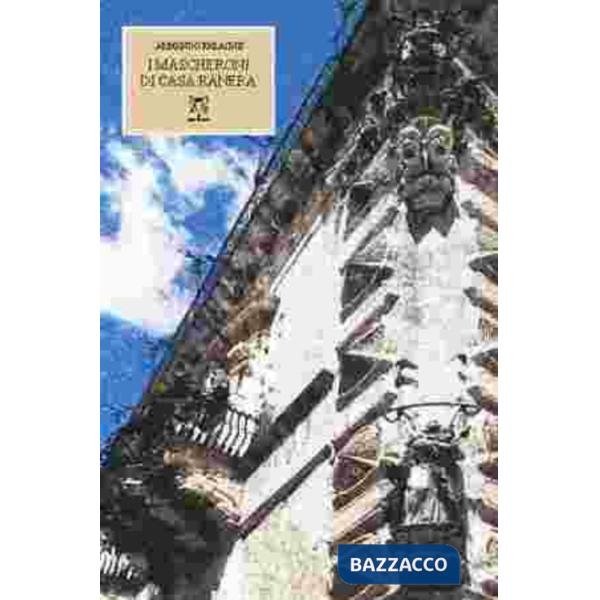 Mascheroni di casa Ranera (I)