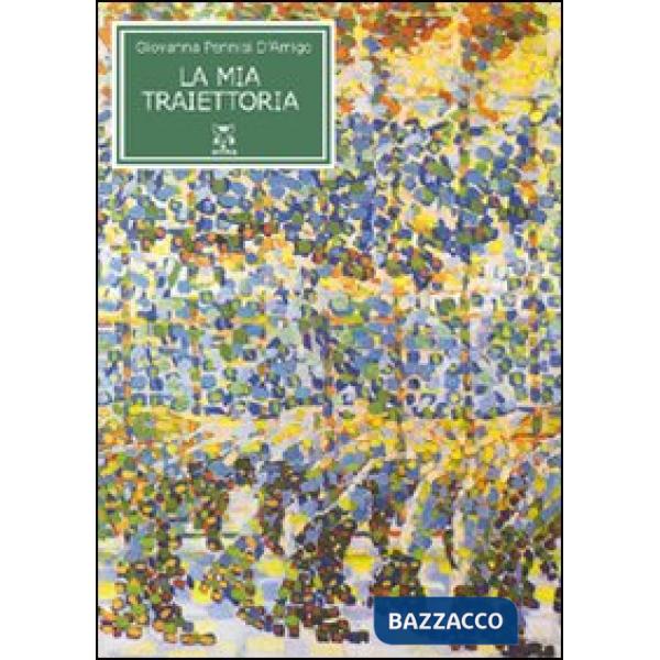 Mia traiettoria (La)