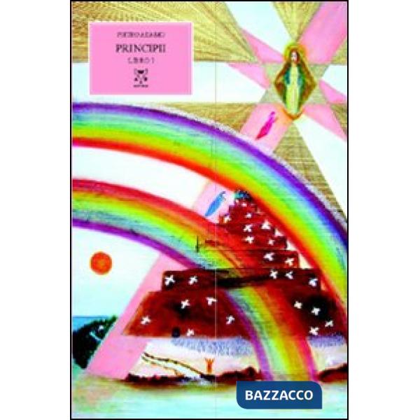 Principii (una storia d'amore cristiana). Vol. 1