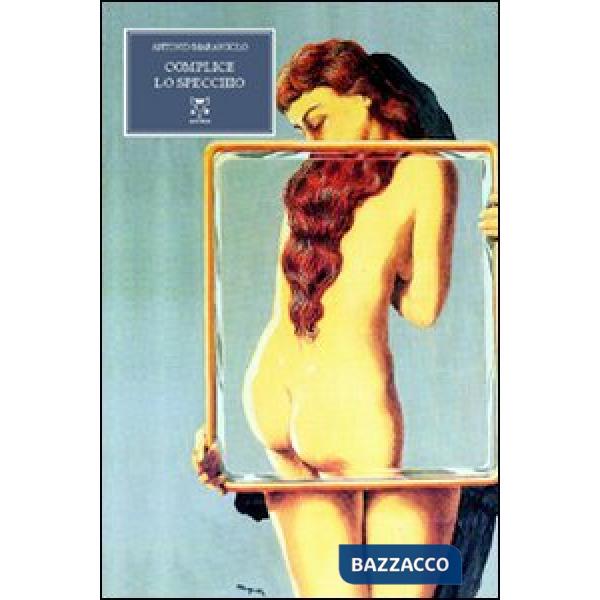 Complice lo specchio