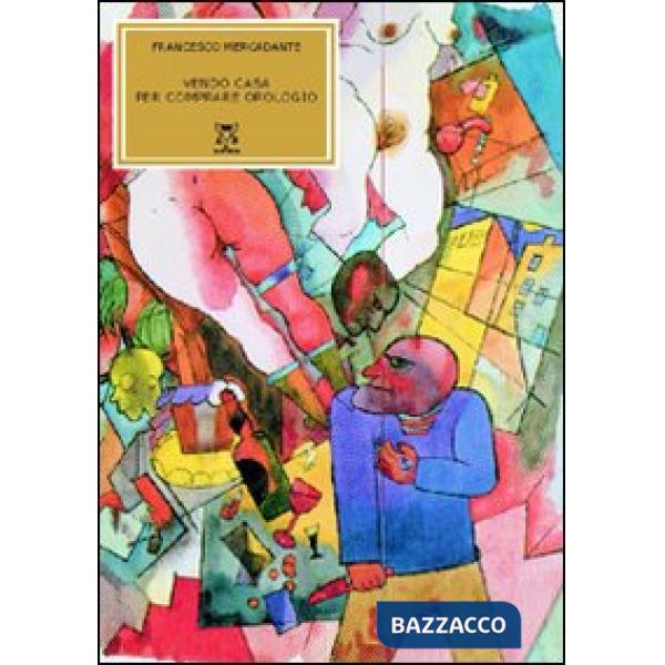 Vendo casa per comprare orologio