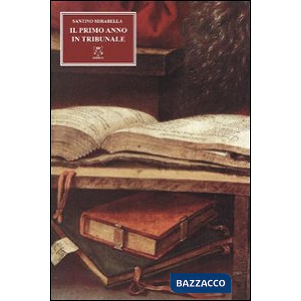 Primo anno in tribunale