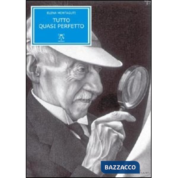 Tutto quasi perfetto