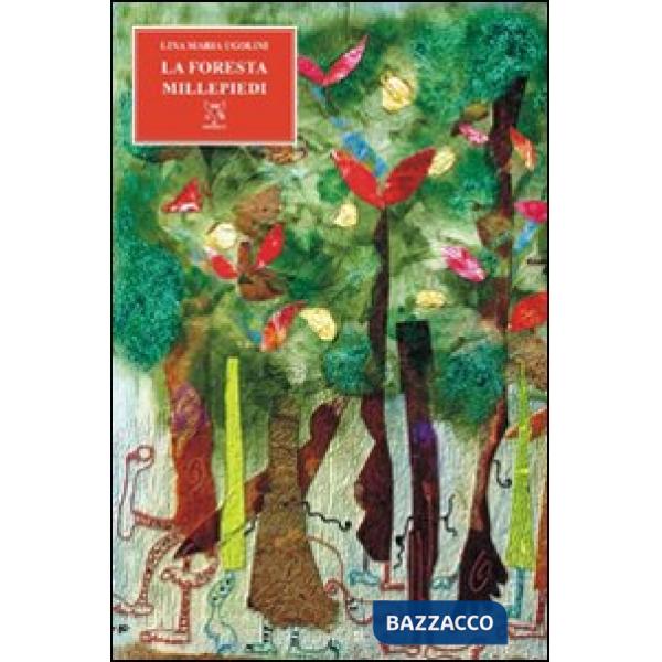 Foresta millepiedi (La)