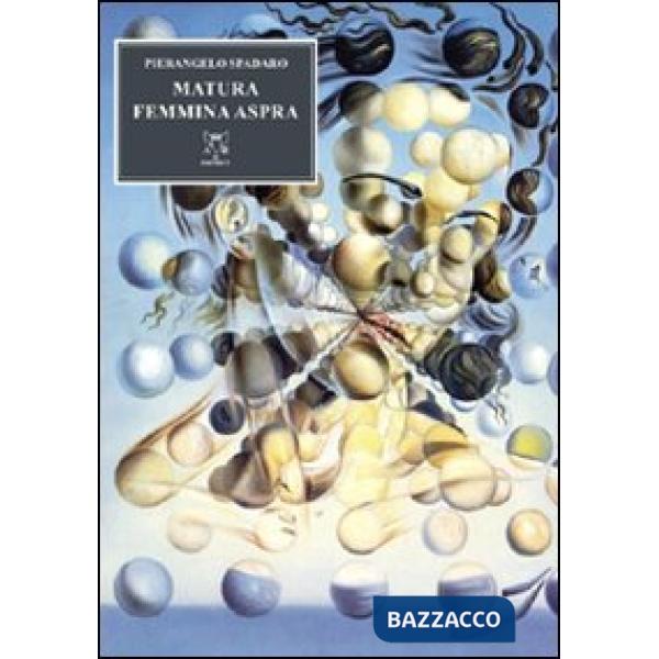 Matura femmina aspra