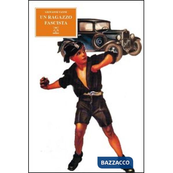 Ragazzo fascista (Un)