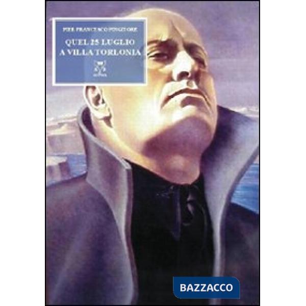 Quel 25 luglio a villa Torlonia