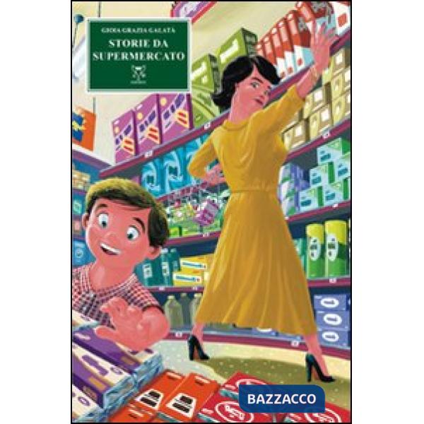Storie da supermercato